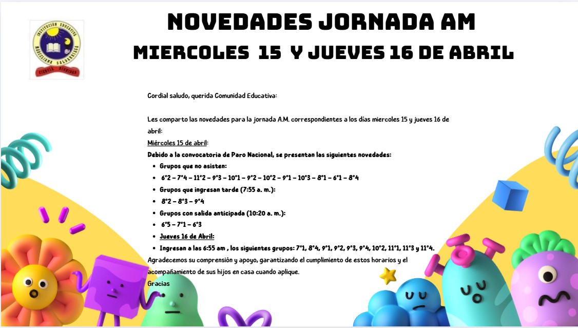Novedades Jornada a.m.,Miercoles 15 y jueves 16 de abril